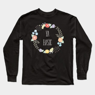 Ya Basic - The Good Place Long Sleeve T-Shirt